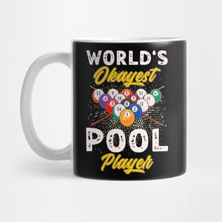 World's Okeyest Pool Player Billiards Mug